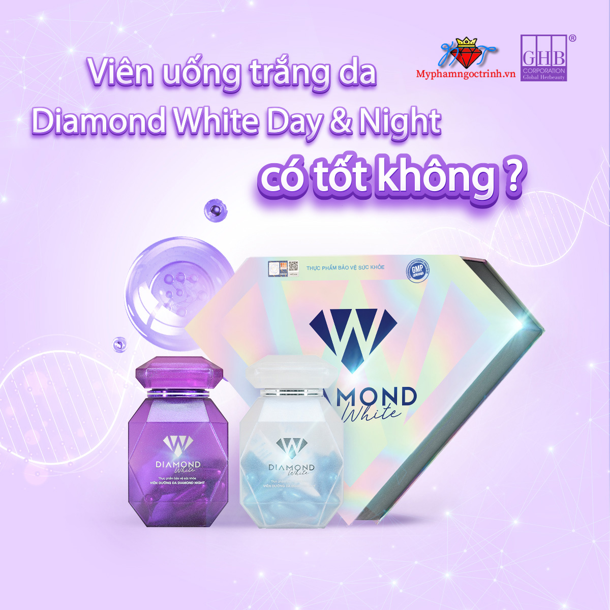 viên uống trắng da Ngọc Trinh Diamond White có tốt không