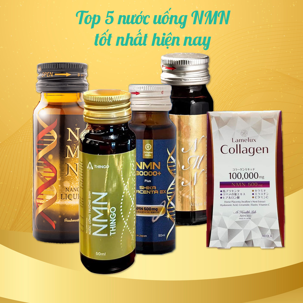 Top 5 nước uống NMN tốt nhất hiện nay